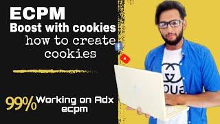 Increase Ecpm on Adx using Cookies| How to create local cookies For Google Ad Manager ecpm