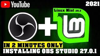 How to Install OBS on Linux Mint 20.2 Uma | OBS Studio Linux Install | OBS Linux Tutorial