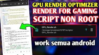 script gpu render - set rendering gpu power mode enable android non root