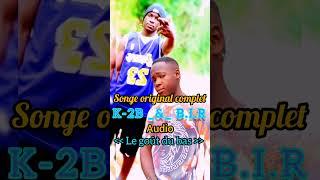 B.I.R_&_ K-2B _-_ le goût du bas (audio).