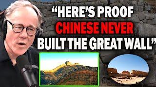 Graham Hancock - How Was The Great Wall Of China Built? | Blowing-Up History: Seven Wonders