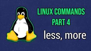 Basic commands in Linux - Part 4 | less more | linux commands