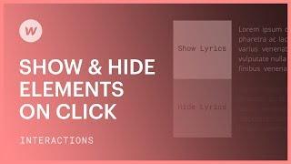 Show & Hide Elements on Click - Webflow interactions and animations tutorial