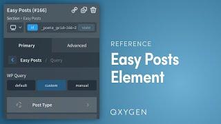 Oxygen - Easily Output Post Lists & Grids with Easy Posts