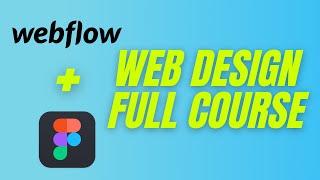 Web Design Full Course 2021 | Episode 1: Webflow Tutorial For Beginners