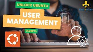 Master User Management in Ubuntu 24.04: A Complete Guide!