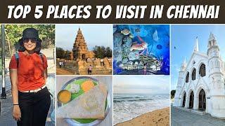 Chennai Tourist Places | Top Places to visit in Chennai | Tamil Nadu | Chennai 2D/1N Itinerary