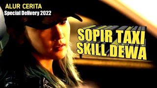 SOPIR TAXI SKILL DEWA || ALUR CERITA FILM