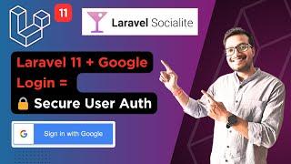 Laravel 11 Google Login Integration – Step By Step Guide with Socialite | Login with Google