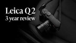 3 year Review of the Leica Q2