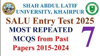 Most Repeated MCQs from Past Papers in Shah Abdul Lateef University Entry Test | SALU Entry Test