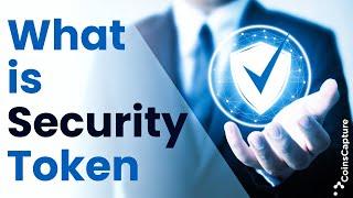 what is Security Token? | Security Tokens Explained