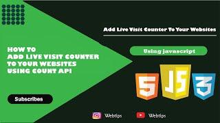 HOW TO ADD LIVE VISIT COUNTER TO YOUR WEBSITES USING COUNT API