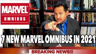 BREAKING NEWS: 7 NEW MARVEL OMNIBUS Coming in 2021!!!