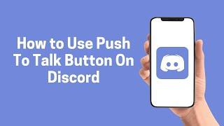 [ Discord] How to Use Push To Talk Button On Discord 2022 ( Discord)