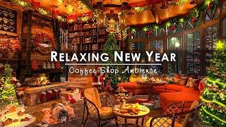 Relaxing New Year Jazz Music at Cozy Winter Coffee Shop Ambience  Smooth Jazz Piano Music to Unwind