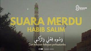 Ya Robbi ya Alimal Hal - Habib Salim bin Ahmad Al Atthos | Lirik dan terjemah | tareem lovers