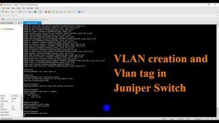 How to Create VLAN in Juniper Switch and Tag Vlan in Interface | Technical Hakim