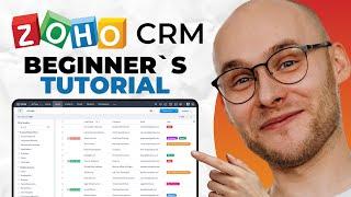 ZOHO CRM Tutorial For Beginners | How To Use ZOHO CRM 2023