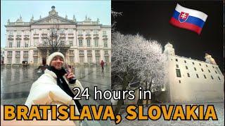 24 HOURS IN BRATISLAVA, SLOVAKIA