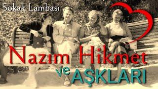 Nazım Hikmet ve Aşkları #NazımHikmetRan