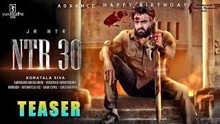 NTR30 Advance Birth Day Teaser | Jr NTR | Jannhvi kapoor | Koratala Siva | Nandamuri Kalyan Ram |