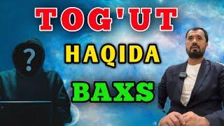 BAXS / TOG'UT HAQIDA / ABROR MUXTOR ALIY