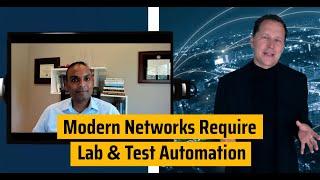 Modern Networks Require Lab & Test Automation