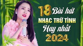 HOA CAU VƯỜN TRẦU | 18 Ca khúc NHẠC TRỮ TÌNH hay nhất 2024 của Hoàng Như Quỳnh