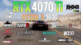 RTX 4070 Ti + Ryzen 5 3600 : Test in 12 Games - RTX 4070Ti Gaming
