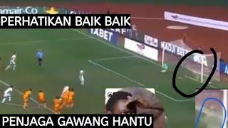 sepak bola dibantu jin | perhatikan baik baik