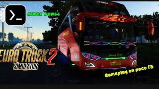 gameplay ets2 on android | mobox wow64 | poco f5 no root 