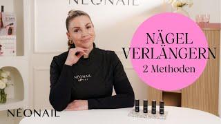 Nägel verlängern mit NEONAIL - 2 Methoden zur Nagelverlängerung