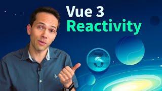 Reactivity in Vue 3 - How does it work?