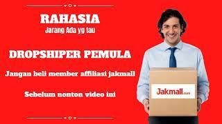 rahasia dropshiper pemula jangan daftar jakmall affiliasi