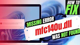 [2024] How To Fix MFC140u.dll Missing Error Not found error Windows 10/11/7  32/64bit