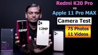 Redmi K20 Pro vs Apple iPhone 11 Pro Max Camera Test (75 Photos, 2 Main Camera Videos, Wide, Slow)