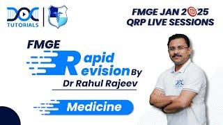 🩺 Medicine Rapid Revision with Dr. Rahul Rajiv: FMGE JAN 2025 