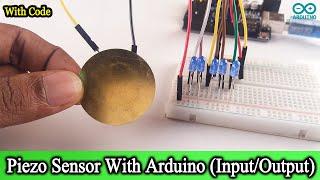 Piezo sensor with Arduino UNO -  How does work Piezo sensor (Code and Circuit Diagram)
