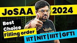 JoSAA Counselling 2024: Best Choice Filling Order For IITs, NITs, IIITs, & GFTIs | Harsh Sir