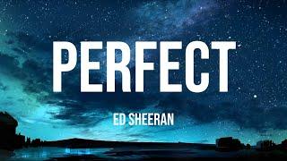 Ed Sheeran - Perfect (Lyrics) | John Legend, Lewis Capaldi, Ali Gatie,… (Mx) 