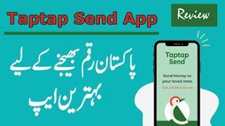 TapTap Send Money Transfer App Review | Benefits and Features