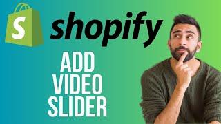 How to add Video Slider in Shopify | Add Video Slideshow in Shopify