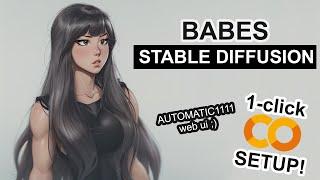 Babes - Stable Diffusion 1-CLICK Google Colab Setup