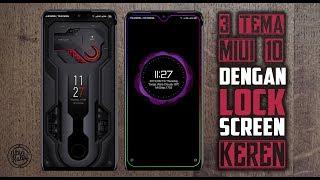 3 Rekomendasi Tema Xiaomi MIUI 10 Terbaru dengan LOCK SCREEN KEREN - Episode 5