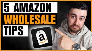 Top 5 Amazon Wholesale Tips For Beginners | Amazon FBA UK