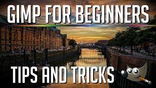 GIMP Tips and Tricks for Beginners 2019