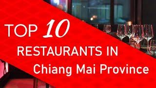 Top 10 best Restaurants in Chiang Mai Province, Thailand