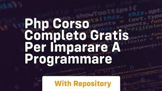 Php corso completo gratis per imparare a programmare