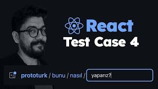 React Test Case -4